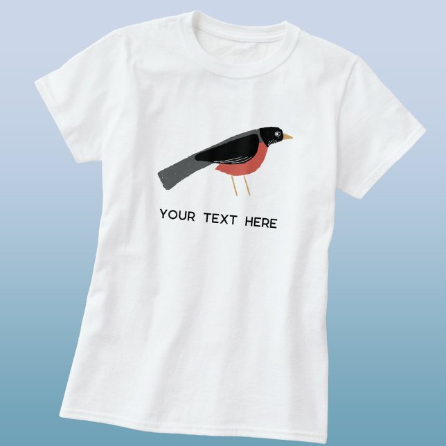 Camiseta Arte de Robin Americano com Texto Personalizado (American Robin custom text, name or saying T-shirt)