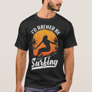 Camiseta Arte De Surf legal Para Homens Mulheres Que Surfam