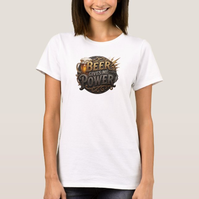 Camiseta Arte de texto 3D Cerveja Rosa Limpa ME DÁ PODER (Frente)