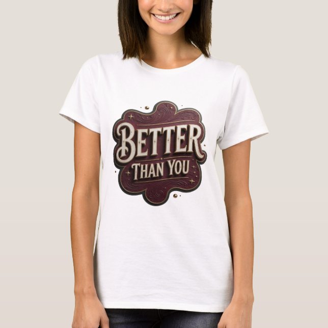 Camiseta Arte de Texto 3D Chic Gold MELHOR QUE VOCÊ (Frente)
