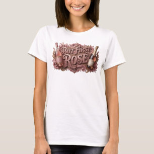 Camiseta Arte de Texto 3D em Rosa Intenso MAS PRIMEIRO ROSA