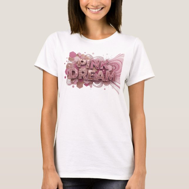 Camiseta Arte de Texto 3D em Rosa Ousado SONHO ROSA (Frente)