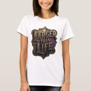 Camiseta Arte de texto 3D Snappy Gold LARGER THAN LIFE