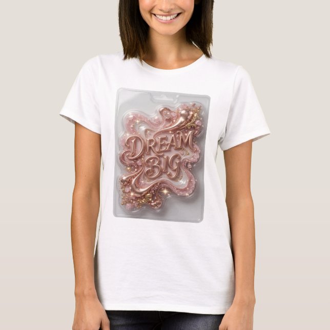 Camiseta Arte de texto 3D Witty Gold SONHE GRANDE (Frente)