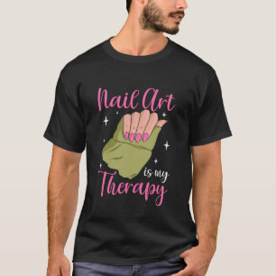 Camiseta Arte de Unhas é Minha Terapia Manicure Pedicure Té