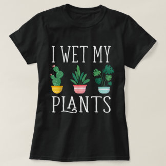 Camiseta Arte Divertida Eu Molho Minhas Plantas