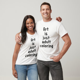 Camiseta Arte é apenas colorir para adultos