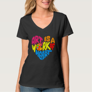 Camiseta Arte É Um Trabalho De Coração Vida De Professor Vo
