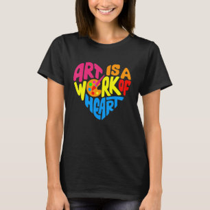 Camiseta Arte É Um Trabalho De Coração Vida De Professor Vo