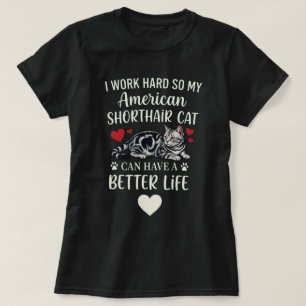Camiseta Arte engraçada de gato American Shorthair trabalha