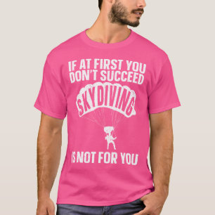 Camiseta Arte Engraçada De Skydiving Para O Skydiver De Céu