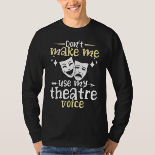 Camiseta Arte engraçada de teatro musical Escola Ator Homen