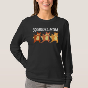 Camiseta Arte legal De Esquilo Para Mamãe Chipmunk Prairie 