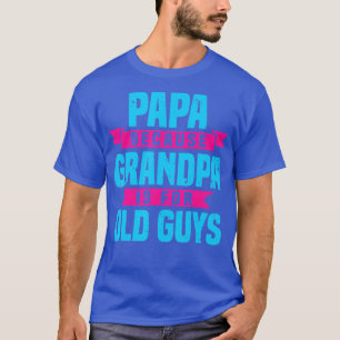Camiseta Arte legal Do Avô Para Homens Avô Papai Pai F