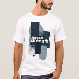 Camiseta Arte Moderna Motivacional Força Abstrata