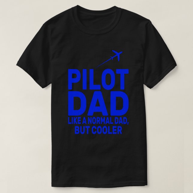 Camiseta Arte-Piloto Funny Para Aviões-Piloto De Pai (Frente do Design)