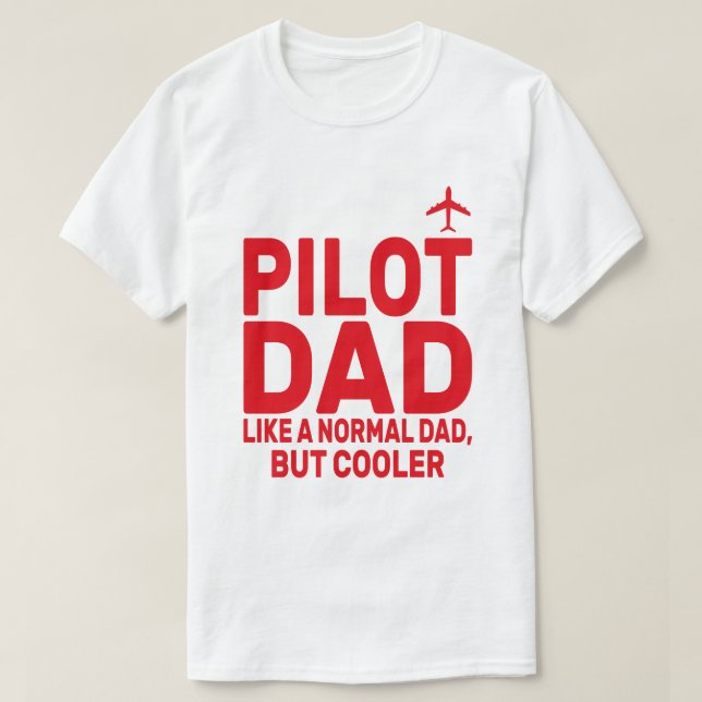Camiseta Arte-Piloto Funny Para Aviões-Piloto De Pai (Frente do Design)