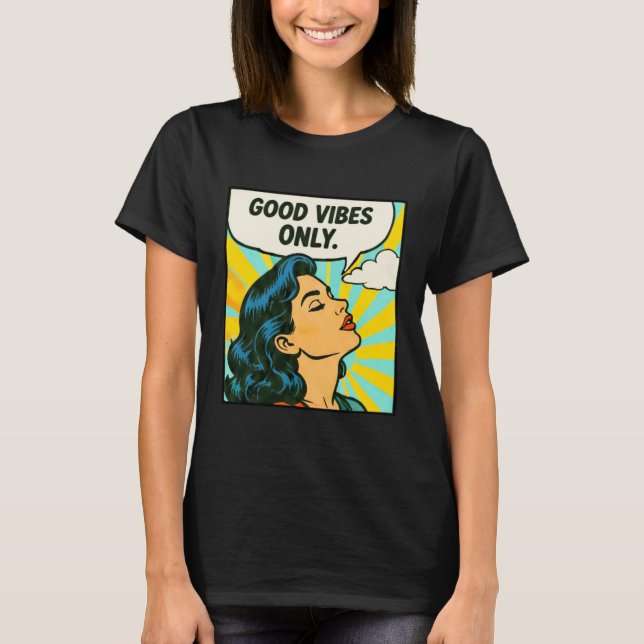 Camiseta Arte Pop “Só Vibrações Boas” (Frente)