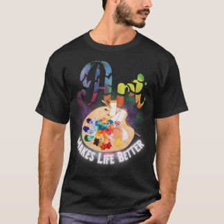 Camiseta Arte Torna A Vida Melhor Artista, Pintor, Professo
