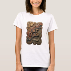 Camiseta Arte Usável Prateada Espirituosa DEIXE ESTAR