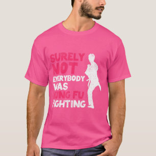 Camiseta Artes Marciais Combatem Certamente Nem Todos Eram 