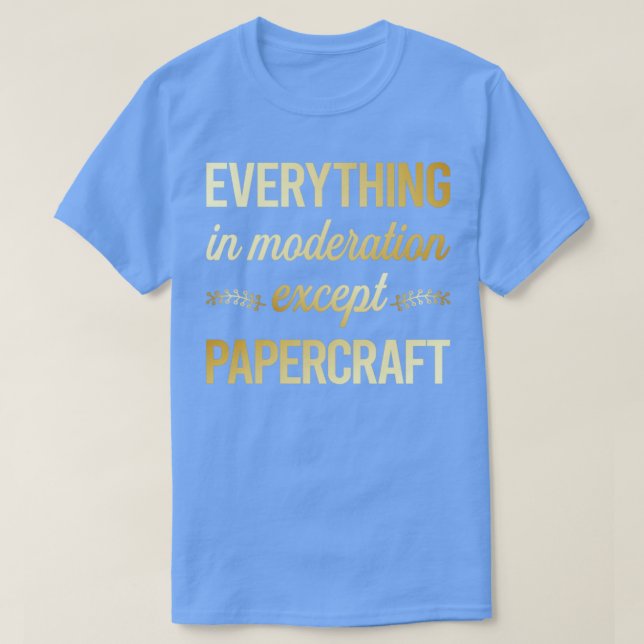 Camiseta Artesanato de Papel para Moderação Engraçado (Frente do Design)