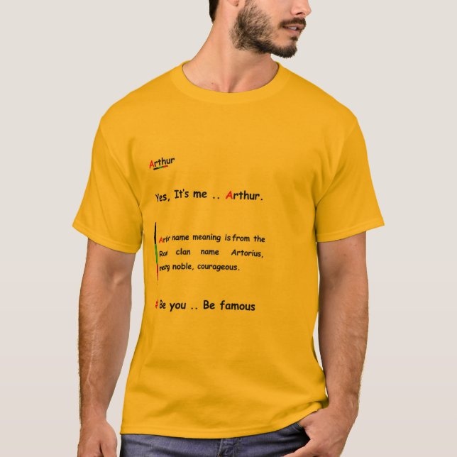 Camiseta Arthur, seja você... Seja famoso (Frente)