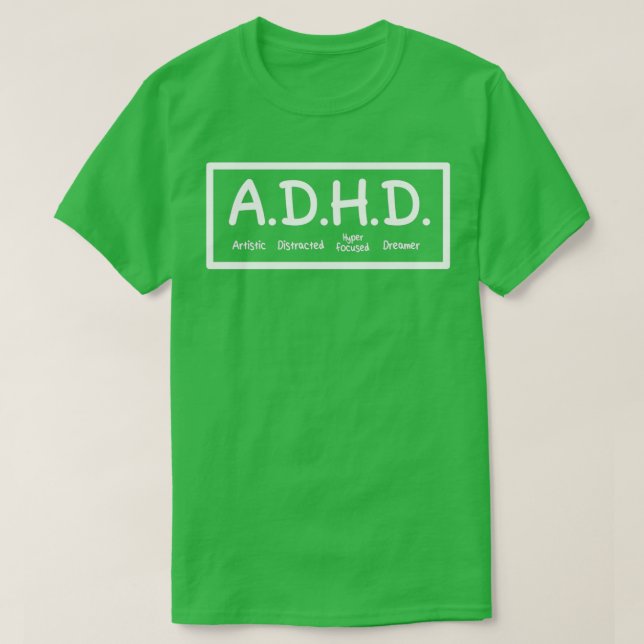 Camiseta Artista ADHD distraído Sonhador com foco no Hyper (Frente do Design)
