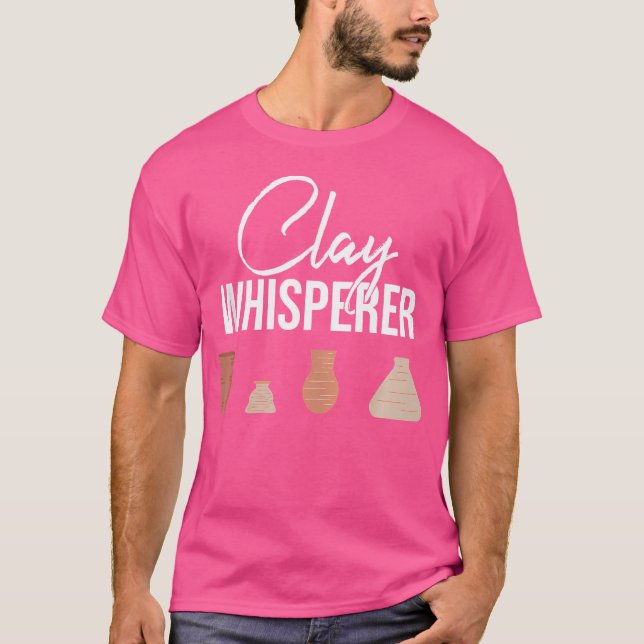 Camiseta Artista cerâmico Clay Whisperer Pottery Lover (Frente)