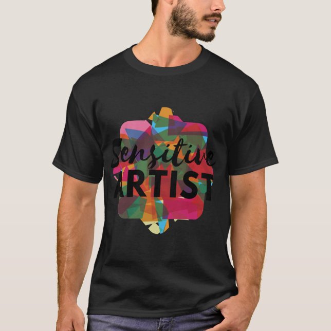 Camiseta Artista Sensível engraçado (Frente)