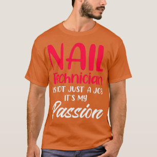 Camiseta Artista técnico certificado Nail Technician _46