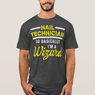 Camiseta Artista técnico do Nail Technician Basicamente Na