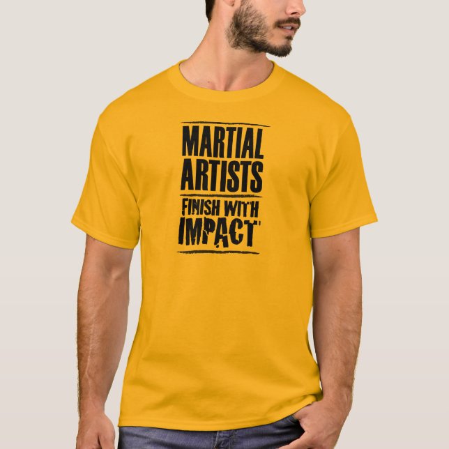 Camiseta Artistas marciais terminam com impacto (Frente)
