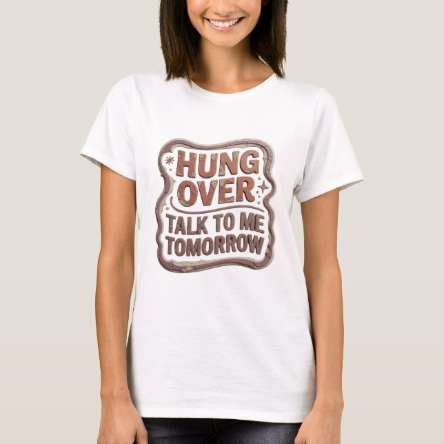 Camiseta Artística Laranja HUNG OVER FALE COMIGO A (Frente)