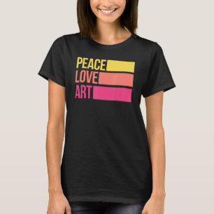 Camiseta Artst Artsé Artista Artístico Peace Love Art
