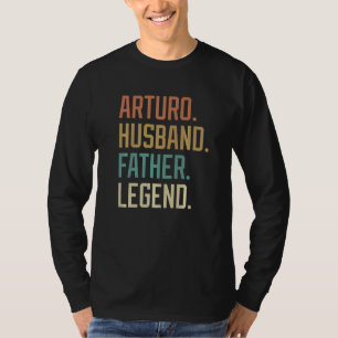 Camiseta Arturo Husband Padre Legend Dia de os pais Retro