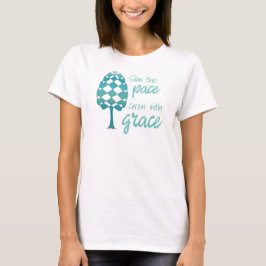 Camiseta Árvore de Linha Perpétua Diminua o ritmo, Cresça c