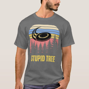 Camiseta Árvore Estúpida Divertido disco de golfe - design
