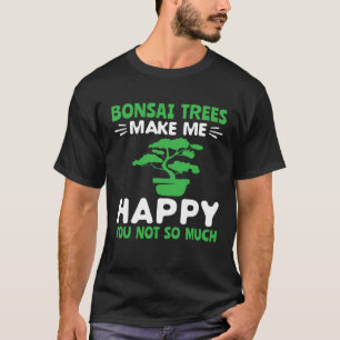 Camiseta Árvores Bonsai Me Fazem Feliz Podando Jardim Bonsa