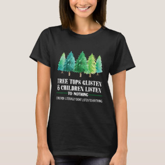 Camiseta Árvores De Árvore Escutam Crianças Não Ouvem Água