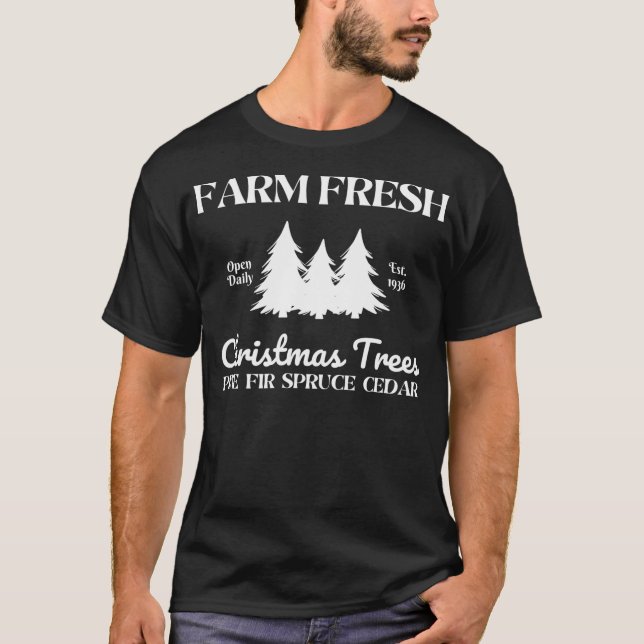 Camiseta Árvores de Natal frescas de fazenda - Pine Fir Spr (Frente)