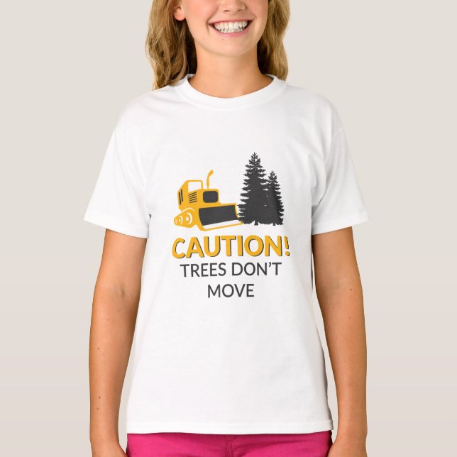 Camiseta Árvores de precaução não se movem (Frente)