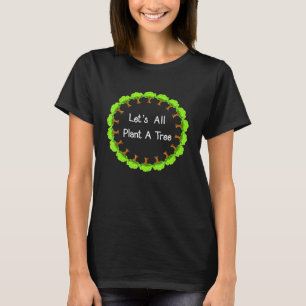 Camiseta Árvores Deixa Todas As Árvores De Plantas