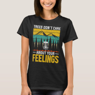 Camiseta Árvores não se importam com seus sentimentos 1