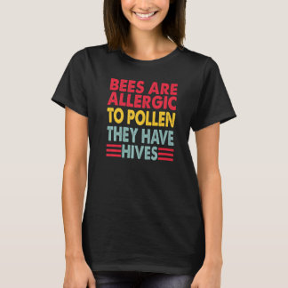 Camiseta As Abelhas São Alergicas ao Pólen   Piadas do Papa