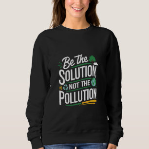 Camiseta As Alterações Climáticas Ambientais Não São A Solu