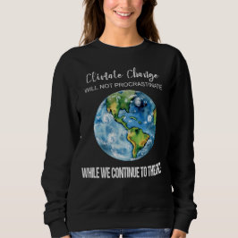 CAMISETA AS ALTERAÇÕES CLIMÁTICAS NÃO PROCRASTINARÃO