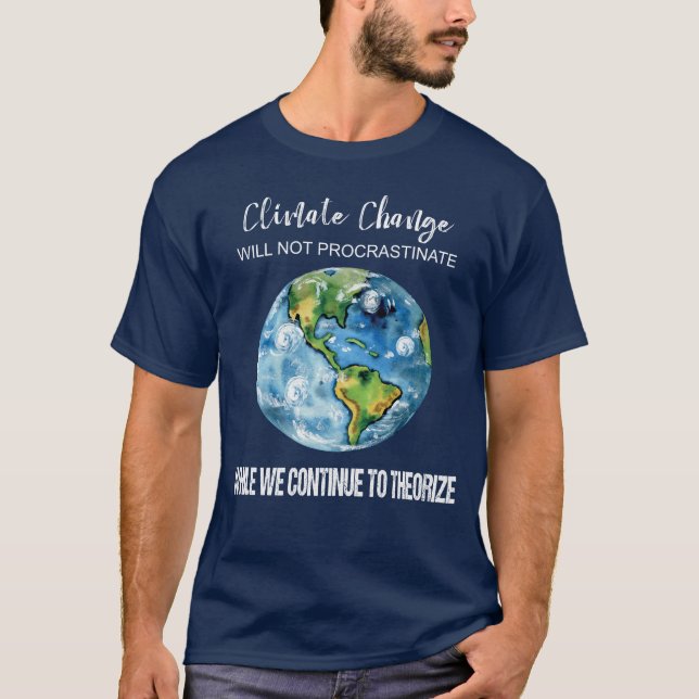 CAMISETA AS ALTERAÇÕES CLIMÁTICAS NÃO PROCRASTINARÃO HOMENS (Frente)