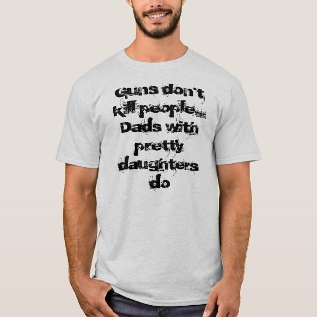 Camiseta As armas não matam pessoas… (Frente)
