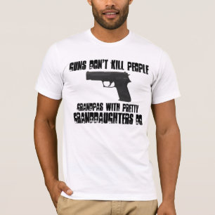 Camiseta As armas não matam pessoas - os vovôs fazem